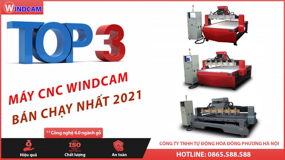 Top 3 máy CNC Windcam bán chạy nhất năm 2021